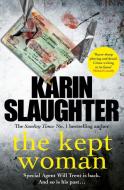 The Kept Woman di Karin Slaughter edito da Random House