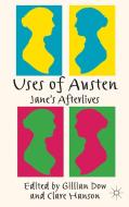 Uses of Austen di Gillian Dow edito da Palgrave Macmillan