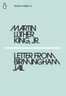 Letter From Birmingham Jail di Martin Luther King edito da Penguin Books Ltd
