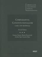 Comparative Constitutionalism di Norman Dorsen, Michel Rosenfeld, Andras Sajo edito da West Academic