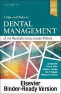 Little And Falace's Dental Management Of The Medically Compromised Patient (Binder-Ready Version) di Craig Miller, Nelson L. Rhodus, Nathaniel S Treister, Eric T Stoopler, Alexander Ross Kerr edito da Elsevier - Health Sciences Division