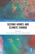 Second Homes And Climate Change edito da Taylor & Francis Ltd