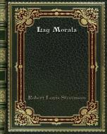 Lay Morals di Robert Louis Stevenson edito da Blurb