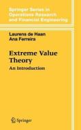 Extreme Value Theory di Laurens De Haan, Ana Ferreira edito da Springer New York