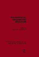 International Library of the Philosophy of Education di Various, Charles H. Bailey, Terence W. Moore edito da Routledge