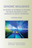 Genomic Negligence di Victoria Chico edito da Taylor & Francis Ltd