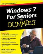 Windows 7 For Seniors For Dummies di Mark Justice Hinton edito da John Wiley & Sons