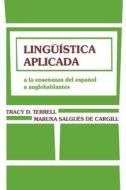 Linguistica Aplicade a la Ens di Tracy D. Terrell, Ian Terrell, Salgue edito da John Wiley & Sons, Inc.