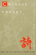 Chinese Poetry, 2nd ed., Revised di Wai-Lim Yip edito da Duke University Press