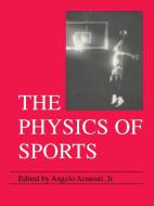 The Physics of Sports edito da American Institute of Physics