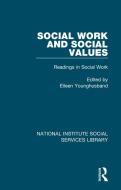 Social Work And Social Values edito da Taylor & Francis Ltd