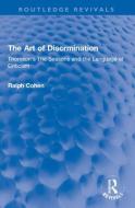 The Art Of Discrimination di Ralph Cohen edito da Taylor & Francis Ltd