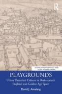Playgrounds di David J. Amelang edito da Taylor & Francis Ltd