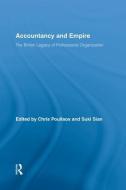 Accountancy and Empire di Chris Poullaos edito da Taylor & Francis Ltd