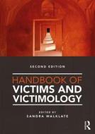 Handbook of Victims and Victimology di Sandra Walklate edito da Taylor & Francis Ltd