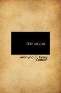 Glenarvon. di Anonymous edito da Bibliolife