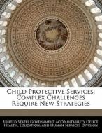 Child Protective Services edito da Bibliogov