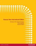Sewing for the Apparel Industry: Pearson New International Edition di Claire B. Shaeffer edito da Pearson Education Limited