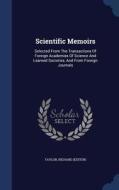 Scientific Memoirs di Taylor Richar Editor edito da Sagwan Press