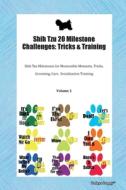 Shih Tzu 20 Milestone Challenges di Todays Doggy edito da Original Milestones