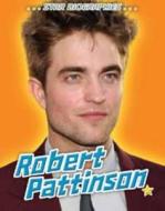 Robert Pattinson di Jennifer M. Besel edito da Raintree