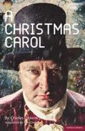 A Christmas Carol di Gary Owen, Charles Dickens edito da METHUEN