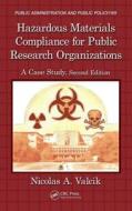 Hazardous Materials Compliance for Public Research Organizations di Nicolas A. Valcik edito da Routledge