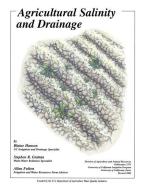 Agricultural Salinity and Drainage di Blaine Hanson, Stephen R. Grattan, Allan Fulton edito da UNIV OF CALIFORNIA PR