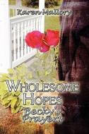 Wholesome Hopes di Karen Mallory edito da America Star Books