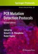 PCR Mutation Detection Protocols edito da Springer-Verlag GmbH