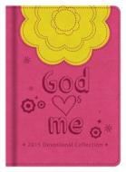 God Hearts Me 2015 Devotional Collection di Various edito da Barbour Publishing