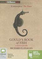 Gould's Book of Fish di Richard Flanagan edito da Bolinda Publishing