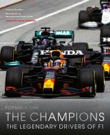 The Champions: 70 Years of Legendary F1 Drivers di Maurice Hamilton edito da WHITE LION PUB