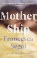 Mother Ship di Francesca Segal edito da Vintage Publishing