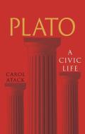 Plato di Carol Atack edito da Reaktion Books
