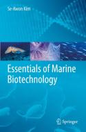 Essentials of Marine Biotechnology di Se-Kwon Kim edito da Springer International Publishing