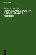 Renaissance-Poetik / Renaissance Poetics edito da Walter de Gruyter