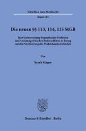 Die neuen §§ 113, 114, 115 StGB. di Sarah Sänger edito da Duncker & Humblot GmbH