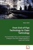 From End-of-Pipe Technology to Clean Technology di Masaru Yarime edito da VDM Verlag