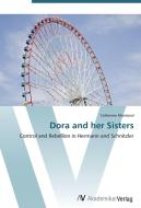 Dora and her Sisters di Catherine Mainland edito da AV Akademikerverlag
