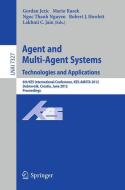 Agent and Multi-Agent Systems: Technologies and Applications edito da Springer-Verlag GmbH