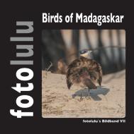 Birds of Madagaskar di fotolulu edito da Books on Demand