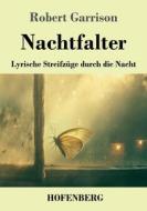 Nachtfalter di Robert Garrison edito da Henricus - Edition Deutsche Klassik GmbH, Berlin