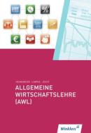 Allgemeine Wirtschaftslehre (AWL). Schülerbuch di Hartwig Heinemeier, Peter Limpke, Hans Jecht edito da Winklers Verlag