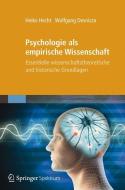 Psychologie als empirische Wissenschaft di Wolfgang Desnizza, Heiko Hecht edito da Spektrum Akademischer Verlag