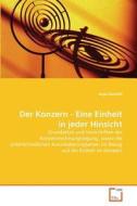 Der Konzern - Eine Einheit in jeder Hinsicht di Anja Kandolf edito da VDM Verlag Dr. Müller e.K.