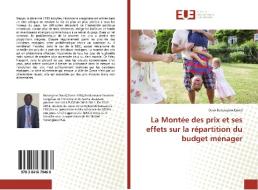 La Montée des prix et ses effets sur la répartition du budget ménager di Dove Butungane David edito da Editions universitaires europeennes EUE