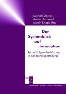 Der Systemblick auf Innovation edito da Edition Sigma