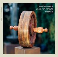 Skulpturengarten Wolf Spemann edito da Dr Ludwig Reichert