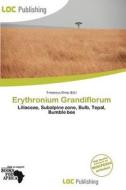 Erythronium Grandiflorum edito da Loc Publishing